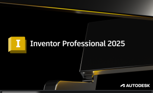 Inventor 2025三维可视化实体模拟软件安装包下载安装教程