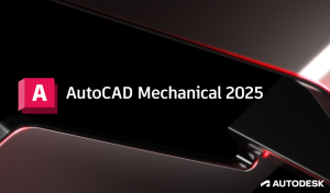 CAD2025 Mechanical机械版安装包下载安装教程