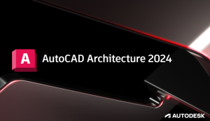 CAD 2024 Architecture建筑版安装包下载安装教程